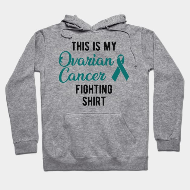 Ovarian Cancer - This is my ovarian cancer fighting Shirt Hoodie by KC Happy Shop